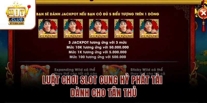 Luật chơi slot Cung Hỷ Phát Tài dành cho tân thủ Luật chơi slot Cung Hỷ Phát Tài dành cho tân thủ