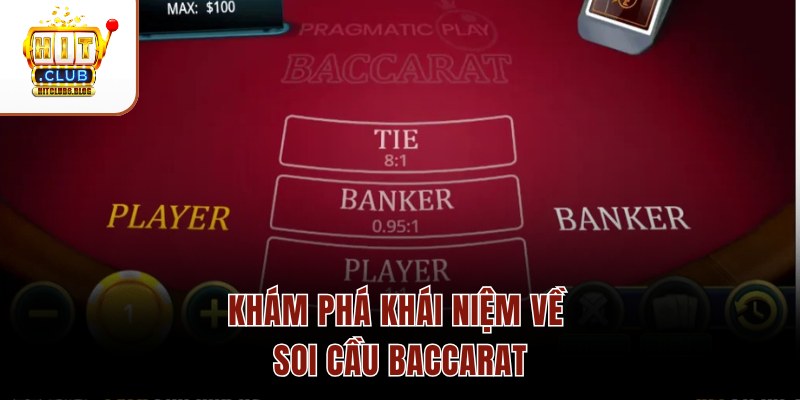 Khám phá khái niệm về soi cầu Baccarat Khám phá khái niệm về soi cầu Baccarat