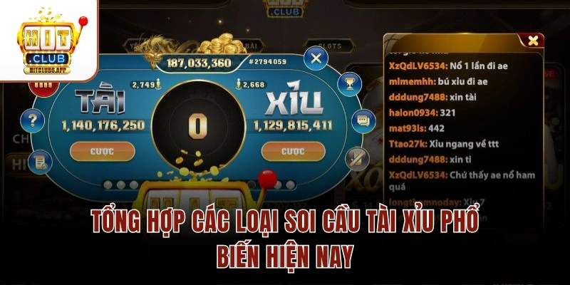 Tổng hợp các loại soi cầu tài xỉu phổ biến hiện nay